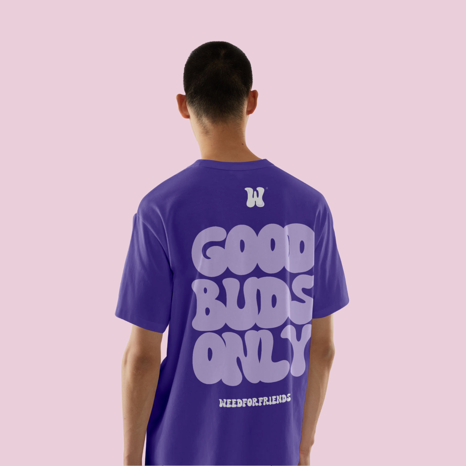 GOODBUDSONLY T-Shirt – Weedforfriends - Weedforfriends